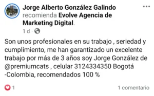 Comentario facebook Agencia de Marketing Digital Evolve, cliente Jorge Alberto González Galindo